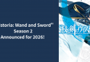 “Wistoria: Wand and Sword” Season 2 Announced for 2026! Stellar Voice Cast Reunites in 1st Anniversary Visual