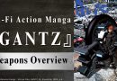 [GANTZ] Why We Love GANTZ Weapons: A Deep Dive into Their Charm and Capabilities