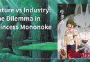 Nature vs Industry: The Dilemma in Princess Mononoke