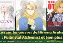 Focus sur les œuvres de Hiromu Arakawa : Fullmetal Alchemist et bien plus