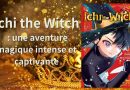 “Ichi the Witch : une aventure magique intense et captivante”