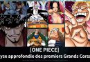【ONE PIECE】Analyse approfondie des premiers Grands Corsaires