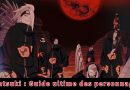 Naruto : Guide complet des membres de l’Akatsuki – Le vrai visage d’un groupe de méchants charismatiques