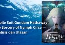Mobile Suit Gundam Hathaway: The Sorcery of Nymph Circe — Analisis dan Ulasan