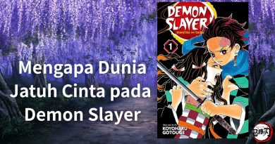 Mengapa Dunia Jatuh Cinta pada Demon Slayer Mengapa Dunia Jatuh Cinta pada Demon Slayer