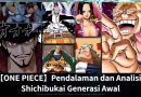 【ONE PIECE】Pendalaman dan Analisis Shichibukai Generasi Awal
